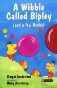 A Wibble called bipley and a few Honks